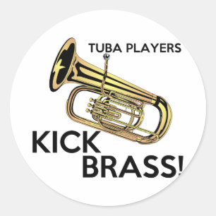 Tuba Players Kick Brass Classic Round Sticker