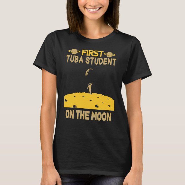 Tuba Student On The Moon T-Shirt (Front)