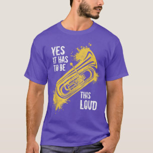 Tuba Tubist Music loud T-Shirt