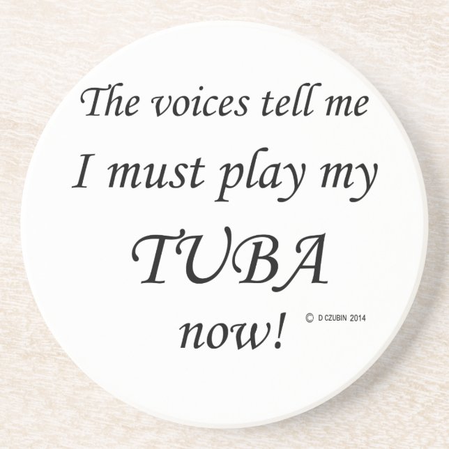 Tuba Voices Say Must Play Coaster (Front)