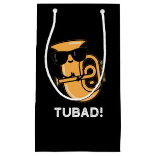 Tubad Funny Music Tuba Pun Dark BG Small Gift Bag