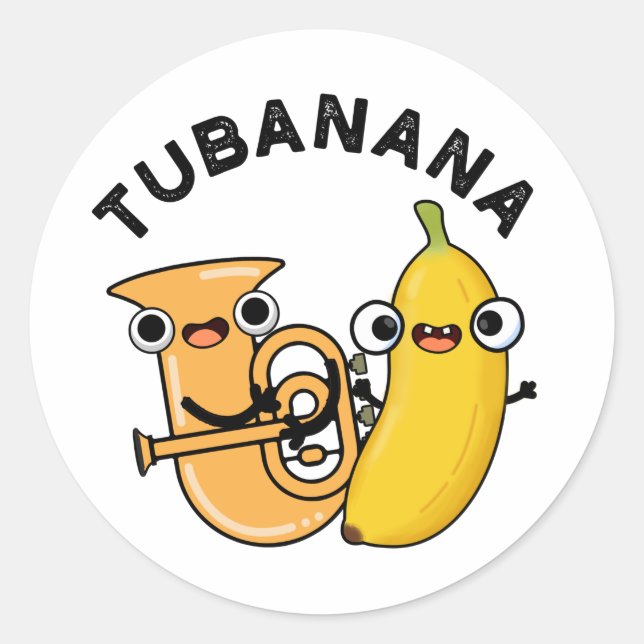 Tubanana Funny Tuba Banana Pun  Classic Round Sticker (Front)