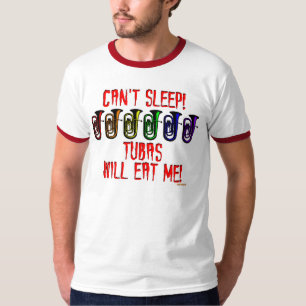 Tubas Will Eat Me T-Shirt
