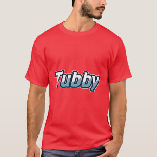 Tubby T-Shirt