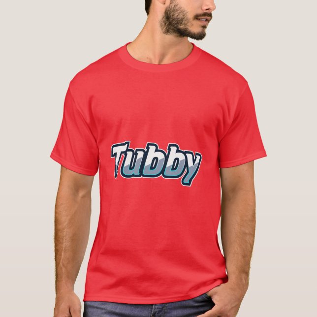 Tubby T-Shirt (Front)