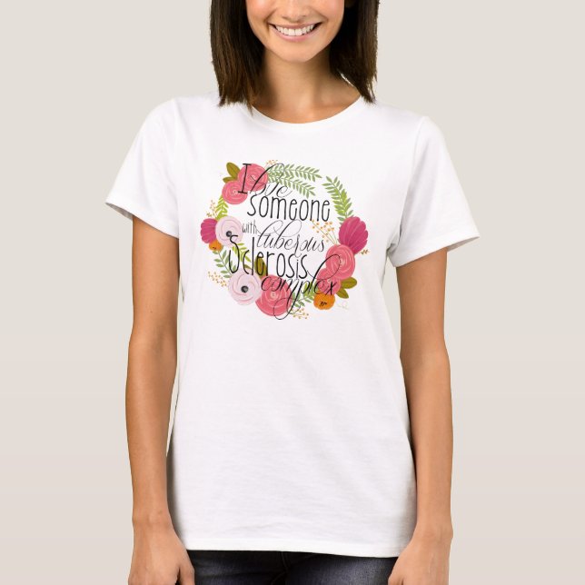Tuberous Sclerosis Awareness T-Shirt (Front)