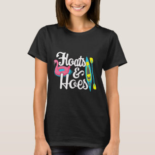 Tubing Trip Float Day Floats And Hoes Funny Lake B T-Shirt