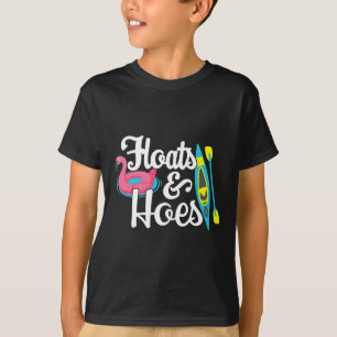 Tubing Trip Float Day Floats And Hoes Funny Lake B T-Shirt