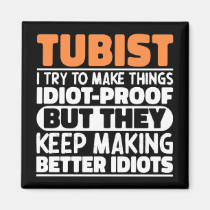 Tubist I Try To Make Things Funny Sayings Musician Magnet