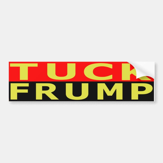 Tuck Frump Bumper Sticker (Front)
