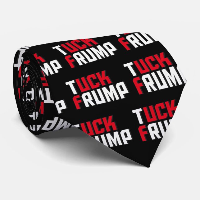 Tuck Frump Funny Anti Donald Trump Wordplay Tie (Rolled)