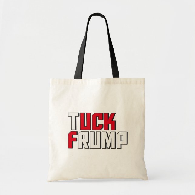 Tuck Frump Funny Anti Donald Trump Wordplay Tote Bag (Front)