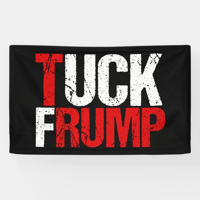 Tuck Frump Funny Anti Trump Banner (Horizontal)