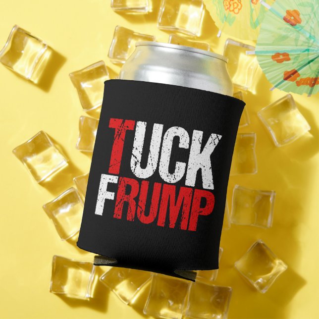 Tuck Frump Funny Anti Trump Can Cooler (In Situ Summer)