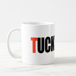 TUCK FRUMP -.png Coffee Mug