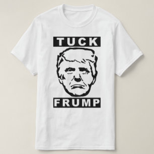 tuck frump T-Shirt