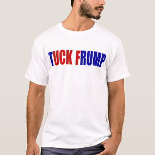 "TUCK FRUMP” T-Shirt