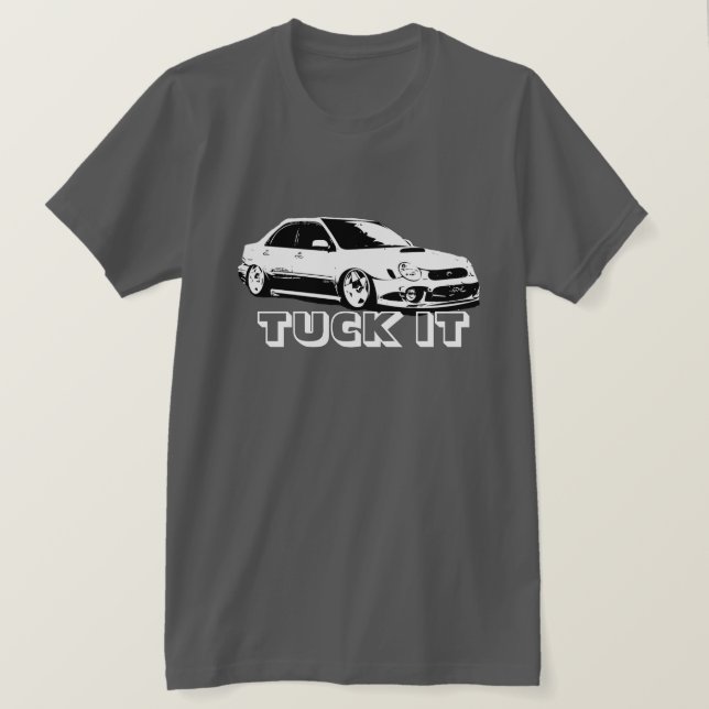 Tuck It Stanced Subaru Wrx Sti Vector Image T-Shirt (Design Front)