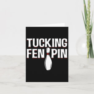 Tucking Fen Pin For Bowling Players  Card