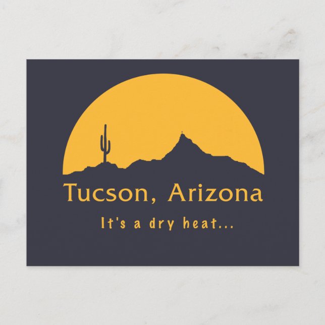 Tucson, Arizona - It's a dry heat... Postcard (Front)