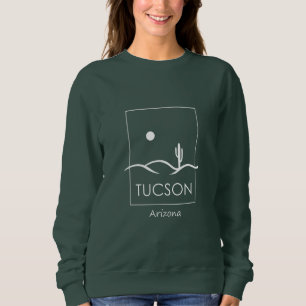 Tucson Arizona Sweatshirt