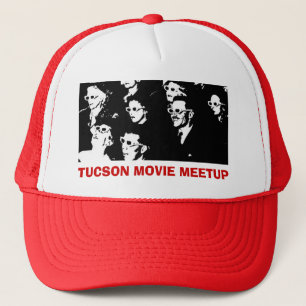 TUCSON MOVIE MEETUP Trucker's Cap