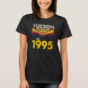 Tucson Native Est 1995 2 T-Shirt