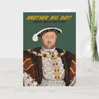Tudor King Henry VIII Another Big Day Birthday
