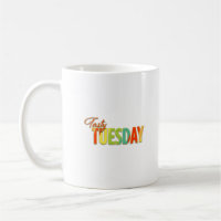 Tuesday