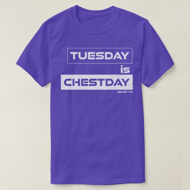 Tuesday is Chestday Chest TuesdayGym Motivation Fi T-Shirt (Design Front)