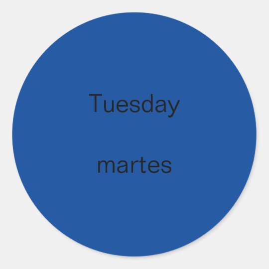 Tuesday martes English to Spanish Stickers Zazzle.co.uk
