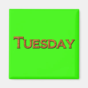 Tuesday Teaching or Memory Aid Magnet
