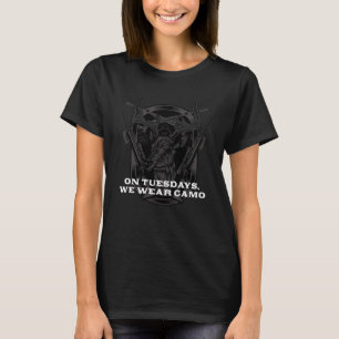 Tuesdays We Wear Camo Hunting Rules Hunter Law Fr T-Shirt