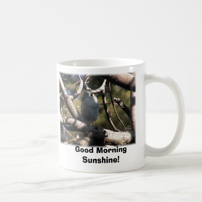 tufted Titmouse, Good Morning Sunshine! Coffee Mug (Right)
