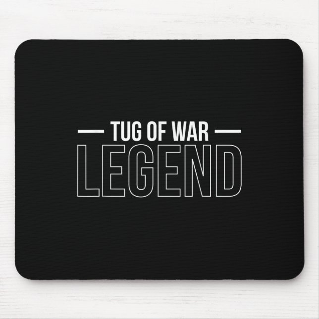 Tug Of War Legend Tug Of War Rope Pulling  Mouse Mat (Front)