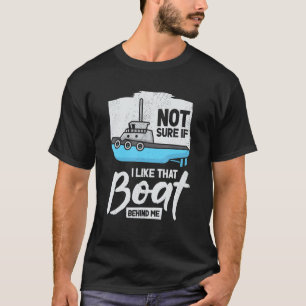 Tugboat Captain Sailing Boating Tug Boat Owner T-Shirt