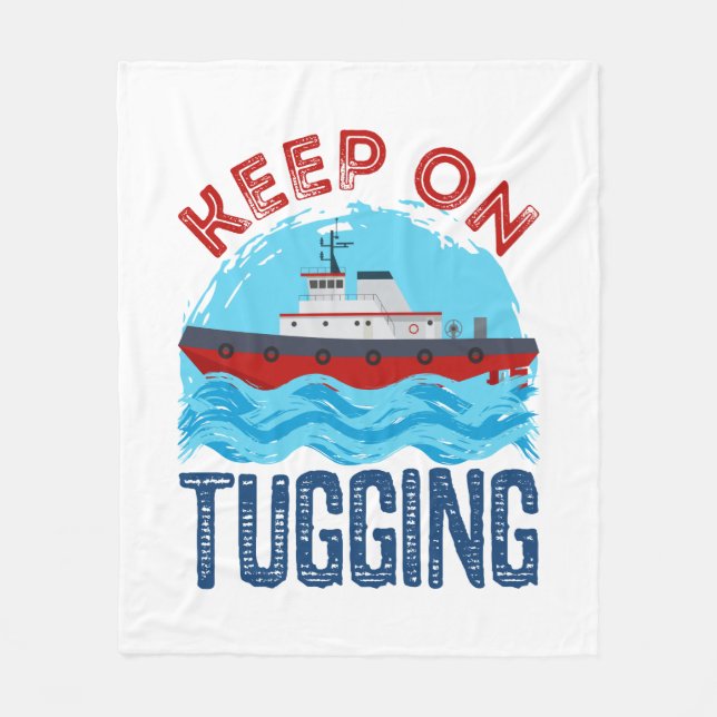 Tugboat Keep on Tugging Fleece Blanket (Front)