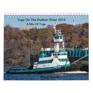 Tugs On The Hudson River 2019 Mix Of Tugs Calendar