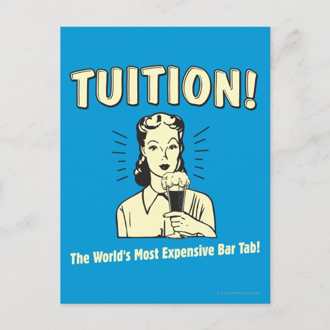 Tuition: Most Expensive Bar Tab Postcard (Front)