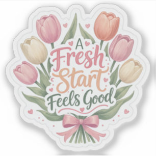 Tulip : A Fresh Start Feels Good