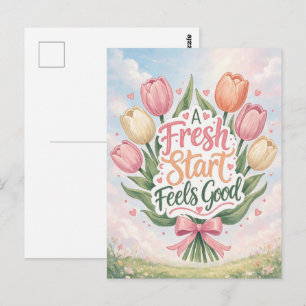 Tulip : A Fresh Start Feels Good Postcard