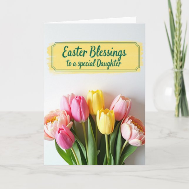 Tulip Blooms Daughter Easter Card (Front)