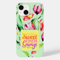 Tulip Floral Kinda Sweet Kinda Savage Quote