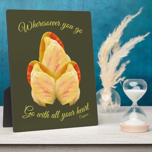Tulip Flower Go With Your Heart Inspirational Plaque (Side)