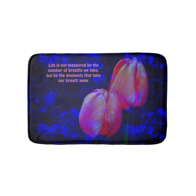 Tulips Hearts Life Attitude Inspirational Quote Bath Mat (Front)
