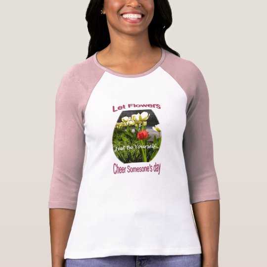 Tulips in A Vase - A "Just Be Yourself" (tm) desig T-Shirt