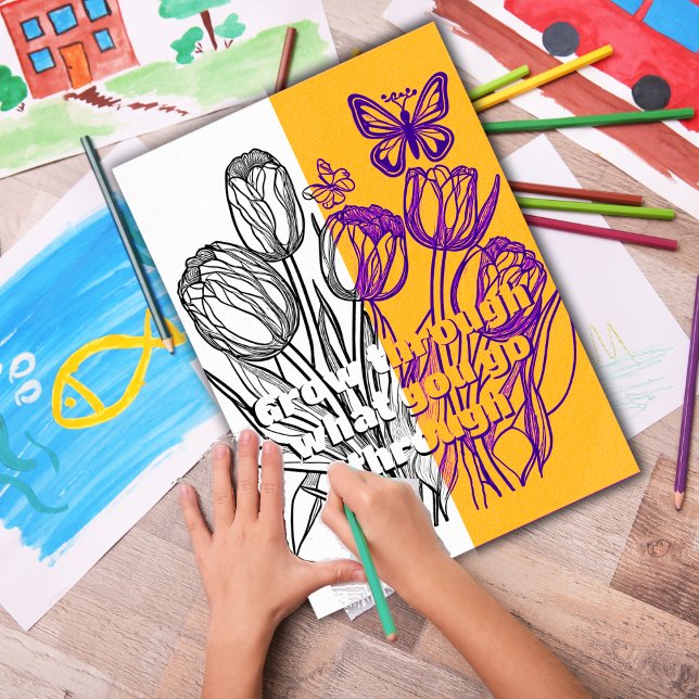 Tulips with Butterfly Colouring Page Printable Poster (Customize the text OR remove then download and print out at home for therapeutic coloring fun.)
