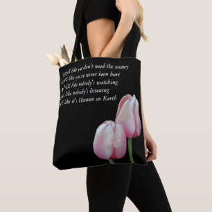 Tulips Work Love Dance Live Inspirational Quote  Tote Bag