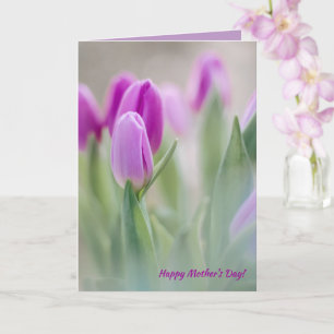 Tulips, You Are the World Quote Mother's Day Card