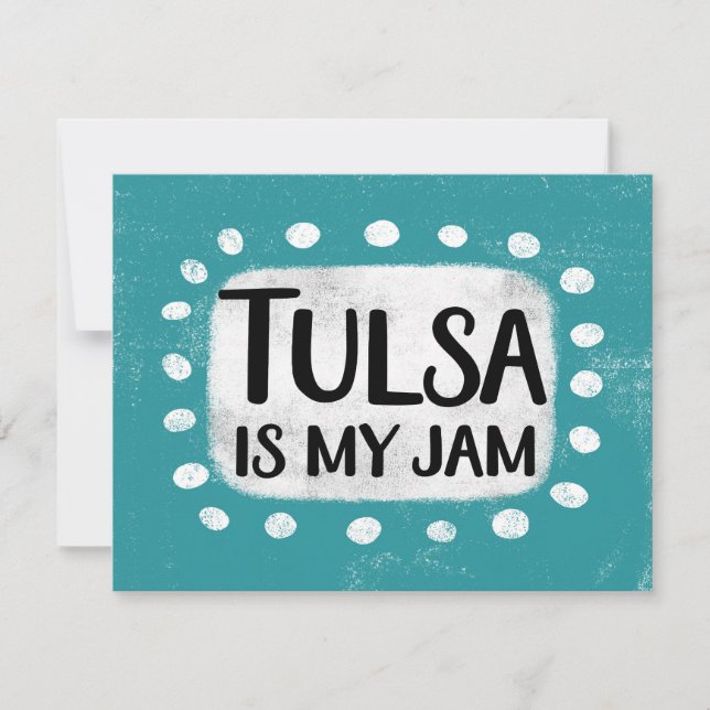 Tulsa Is My Jam Greeting Card (Front)